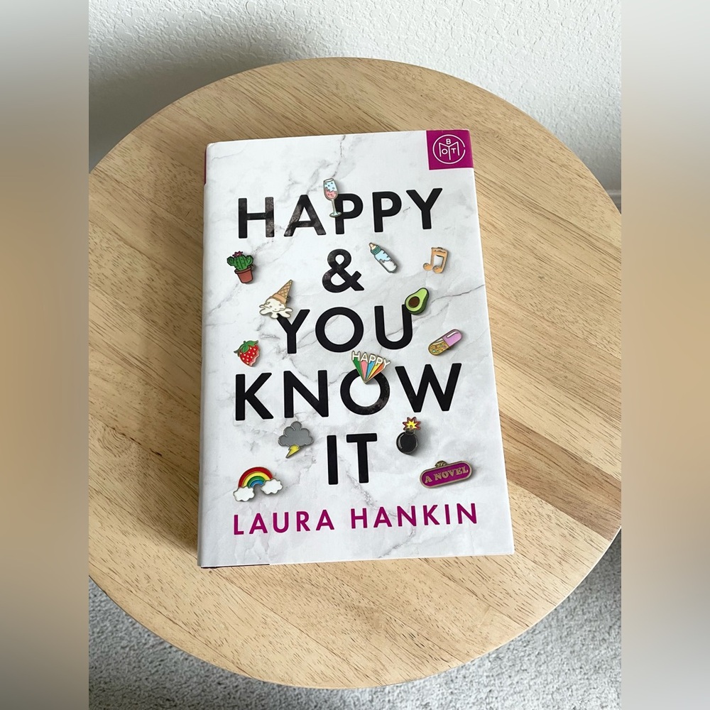 Happy & You Know It by Laura Hankin